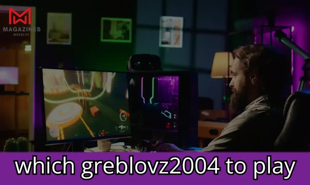 Which Greblovz2004 to Play? Best Version Guide