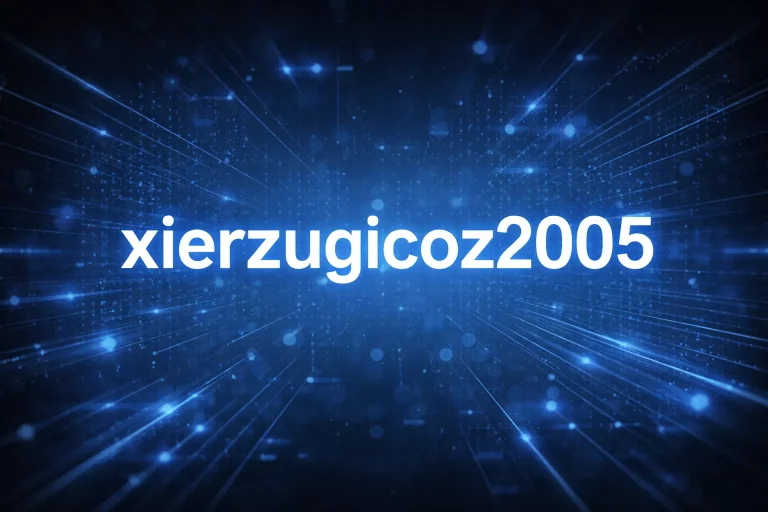 xierzugicoz2005 Guide: Meaning, Usage & Safety Tips
