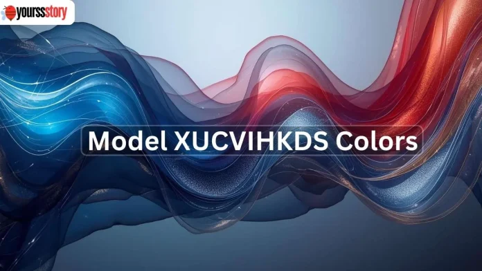 Explore Model Xucvihkds Colors & Style Options