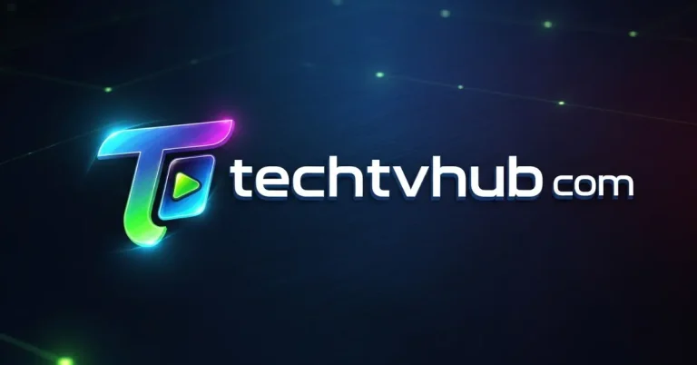 TechTVHub Com: Explore Latest Tech Content