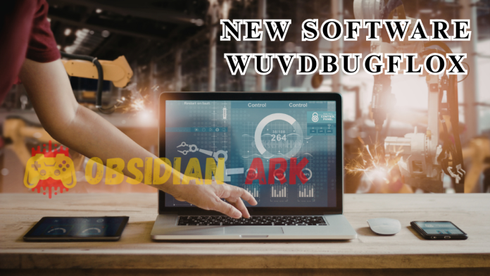 New Software Wuvdbugflox: Features & Benefits